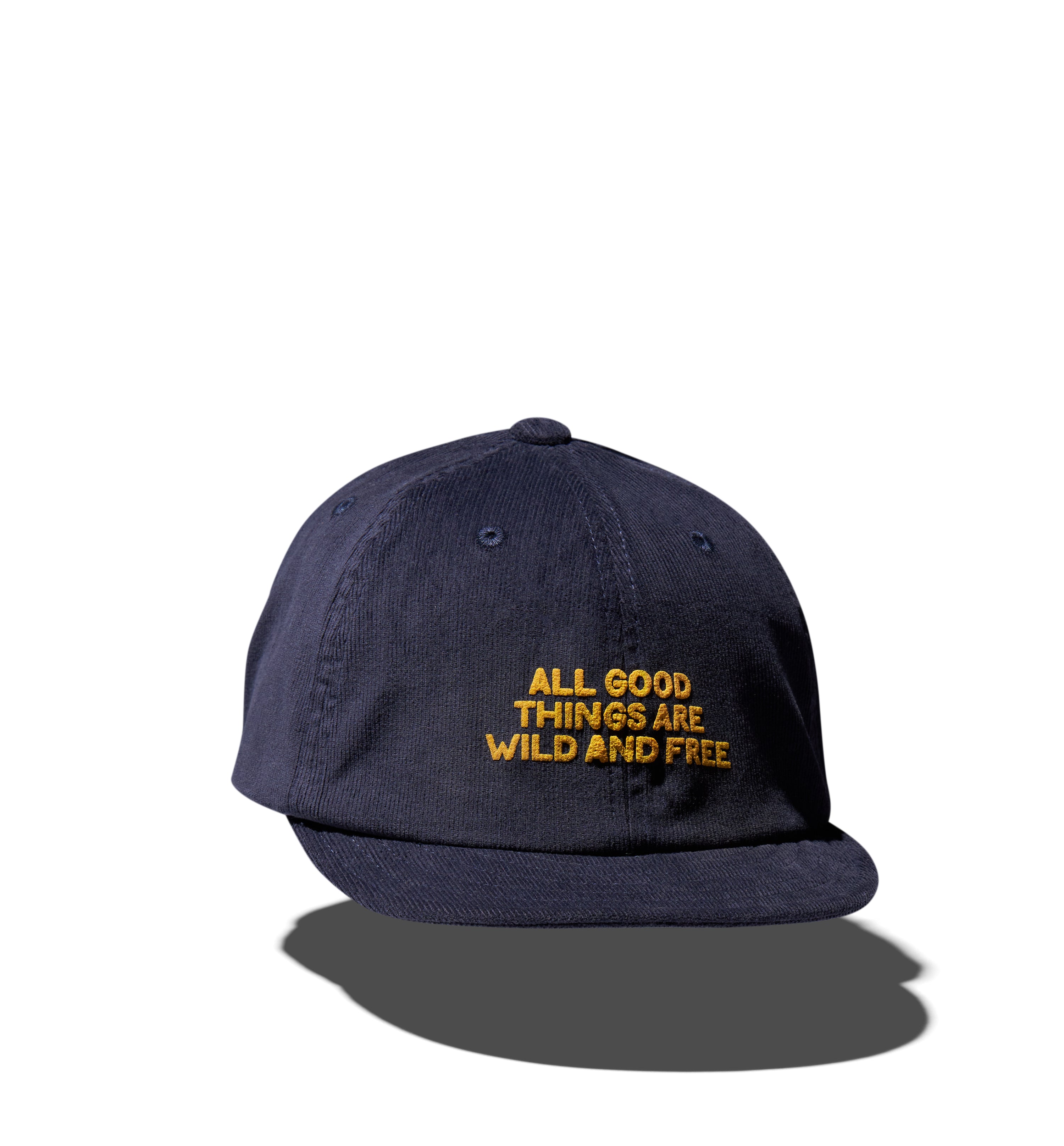 "ALL GOOD THINGS ARE WILD AND FREE" CAP