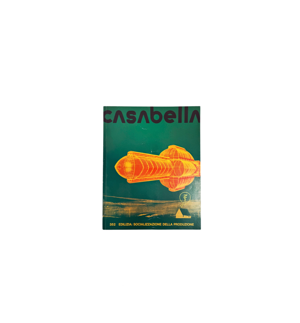 CASABELLA - Issue 352 - SOCIALIZZAZIONE DELLA PRODUZIONE (1970)