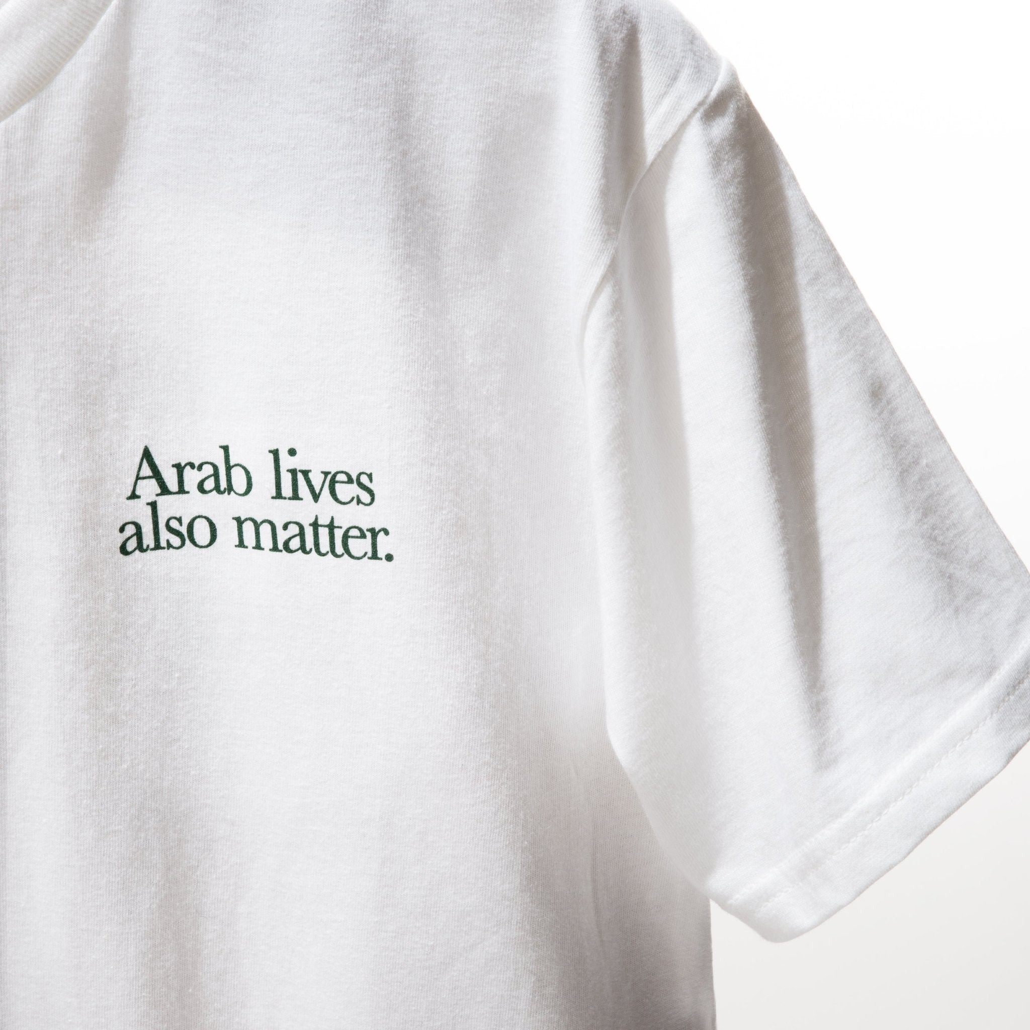 “Arab lives also matter” T-shirt - RADICAL MEDIA ARCHIVE