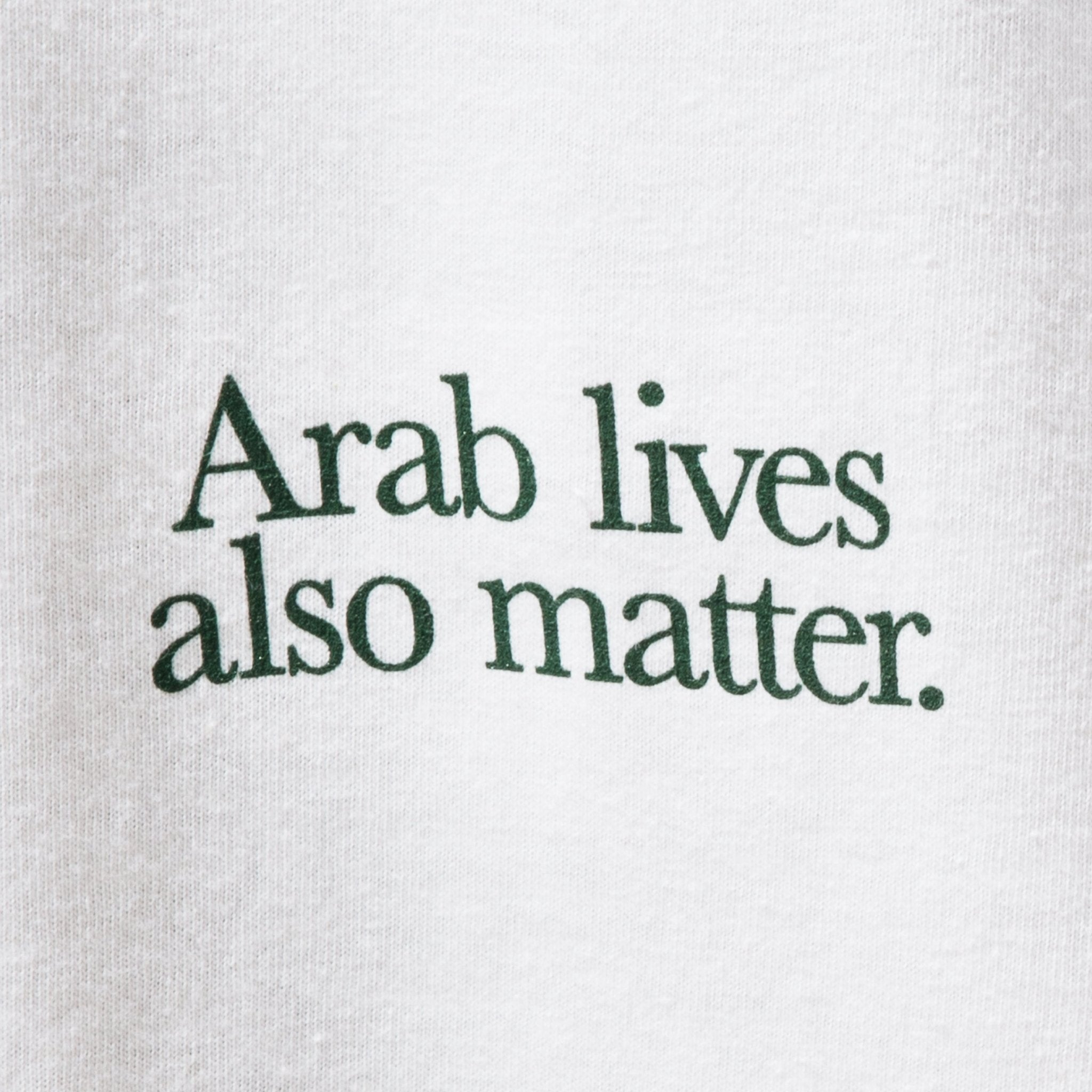 “Arab lives also matter” T-shirt - RADICAL MEDIA ARCHIVE