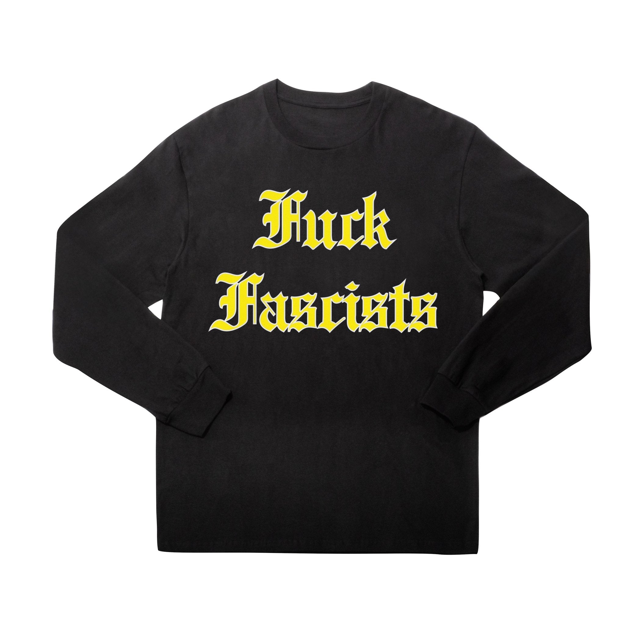 Fuck Fascists Black Long Sleeve Shirt - RADICAL MEDIA ARCHIVE