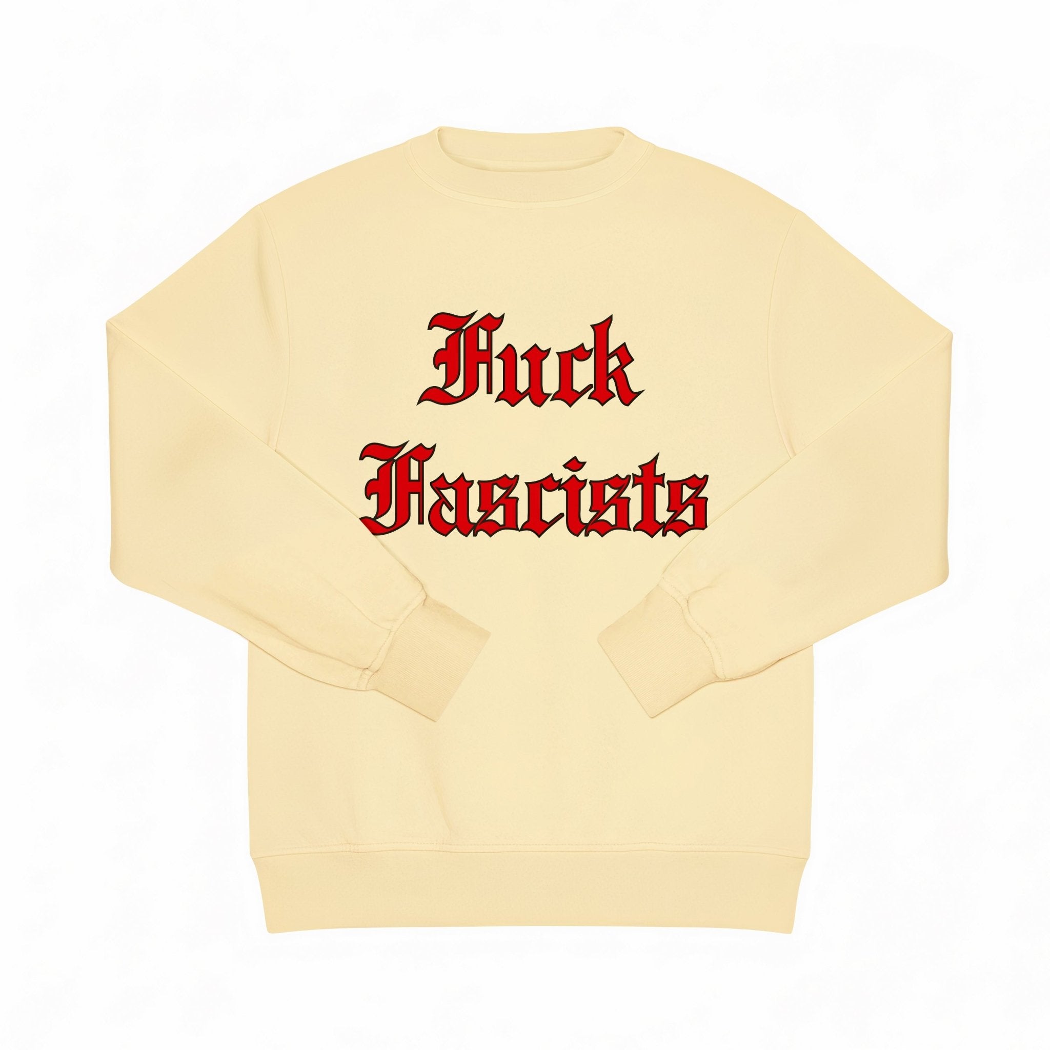 Fuck Fascists crewneck sweat shirt - RADICAL MEDIA ARCHIVE