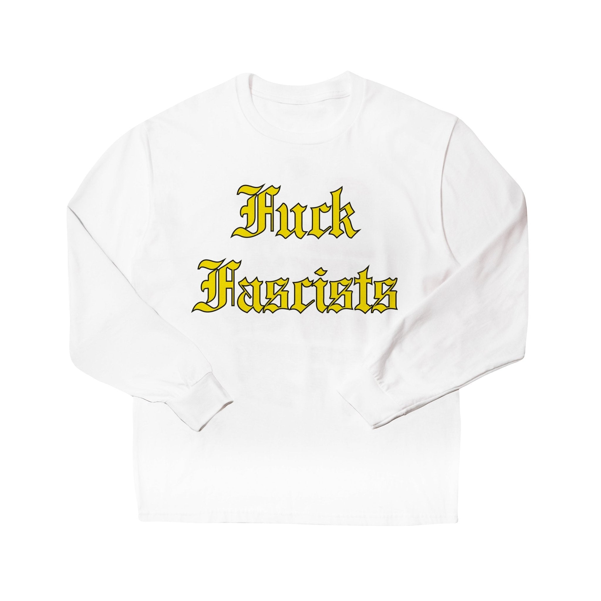 Fuck Fascists White Long Sleeve Shirt - RADICAL MEDIA ARCHIVE