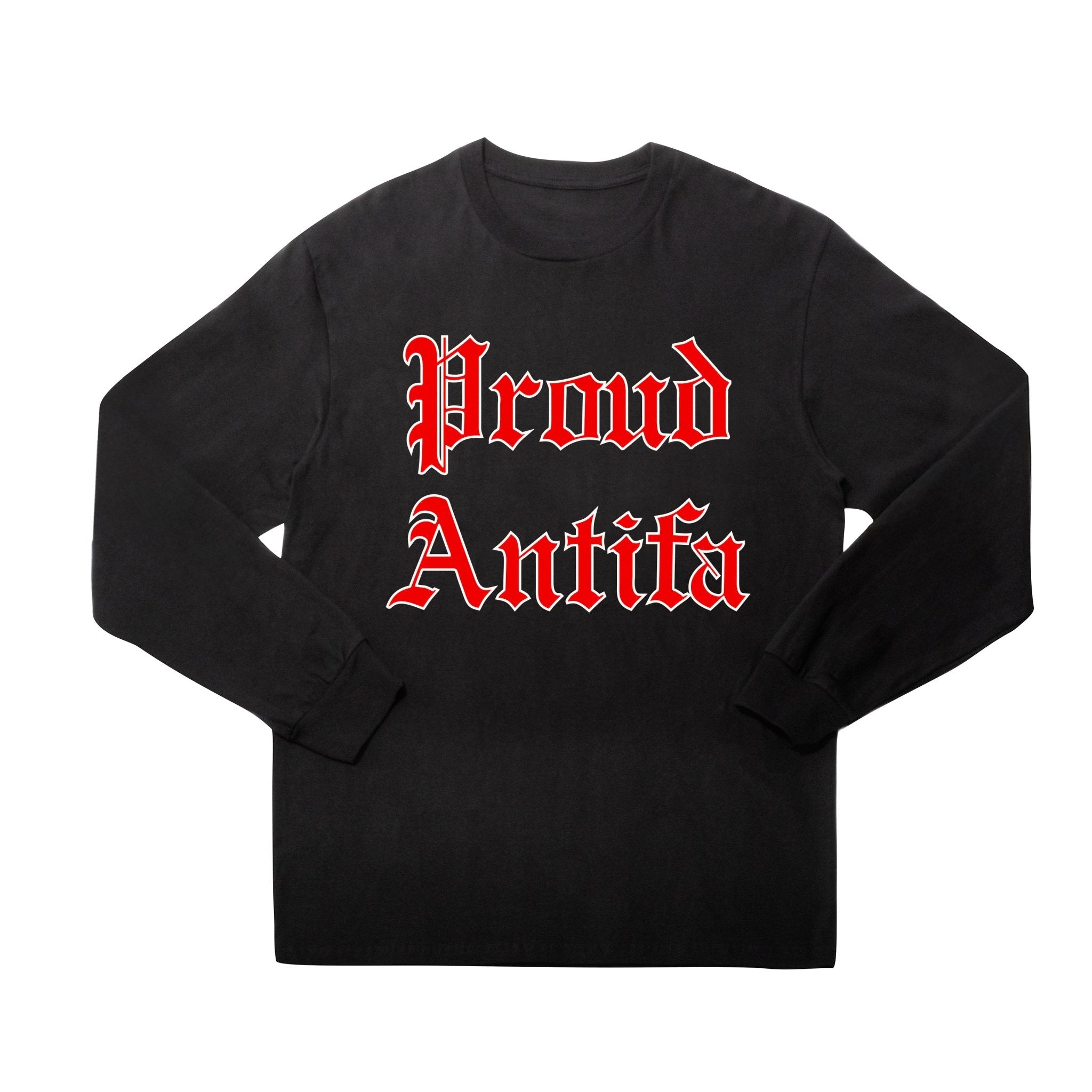 Proud Antifa Black Long Sleeve T-shirt - RADICAL MEDIA ARCHIVE