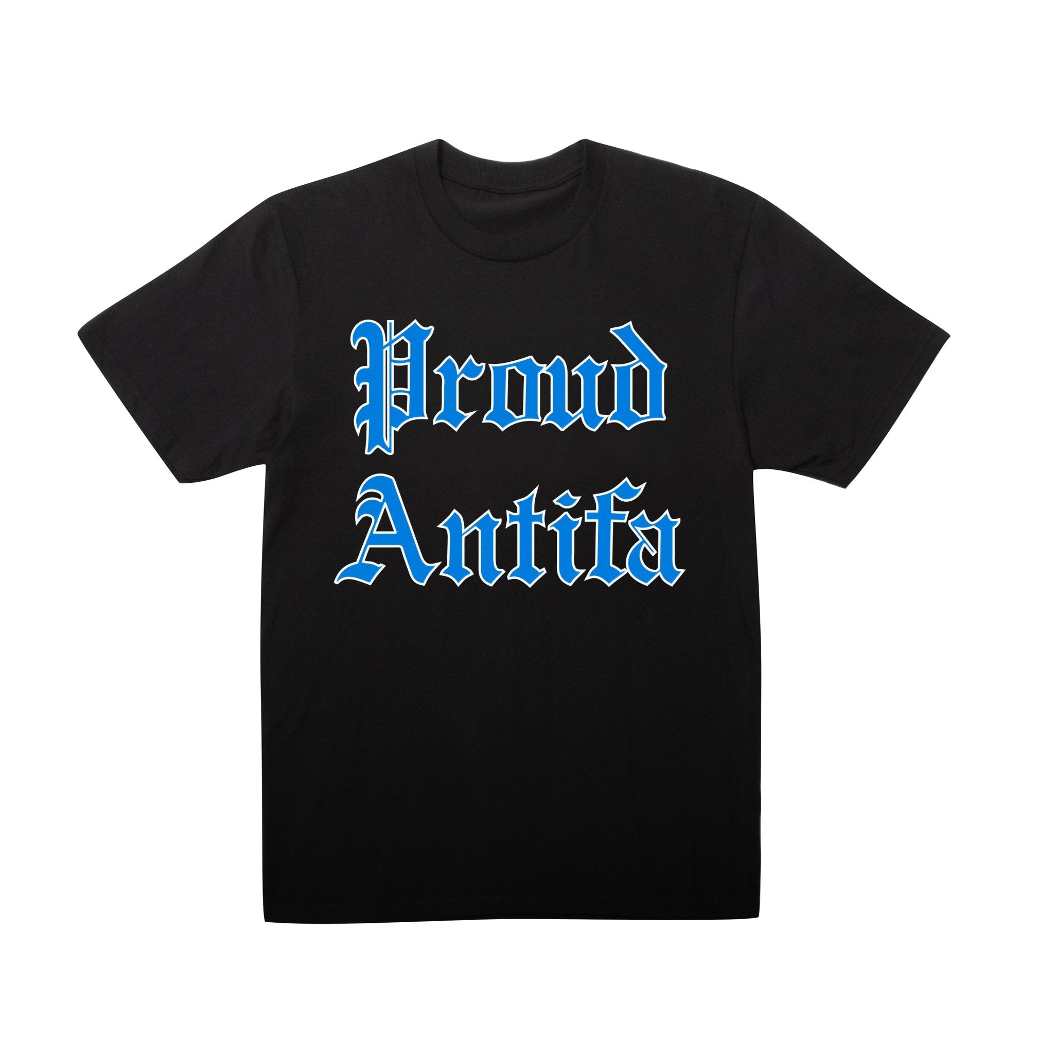 Proud Antifa Black Short Sleeve T-shirt - RADICAL MEDIA ARCHIVE