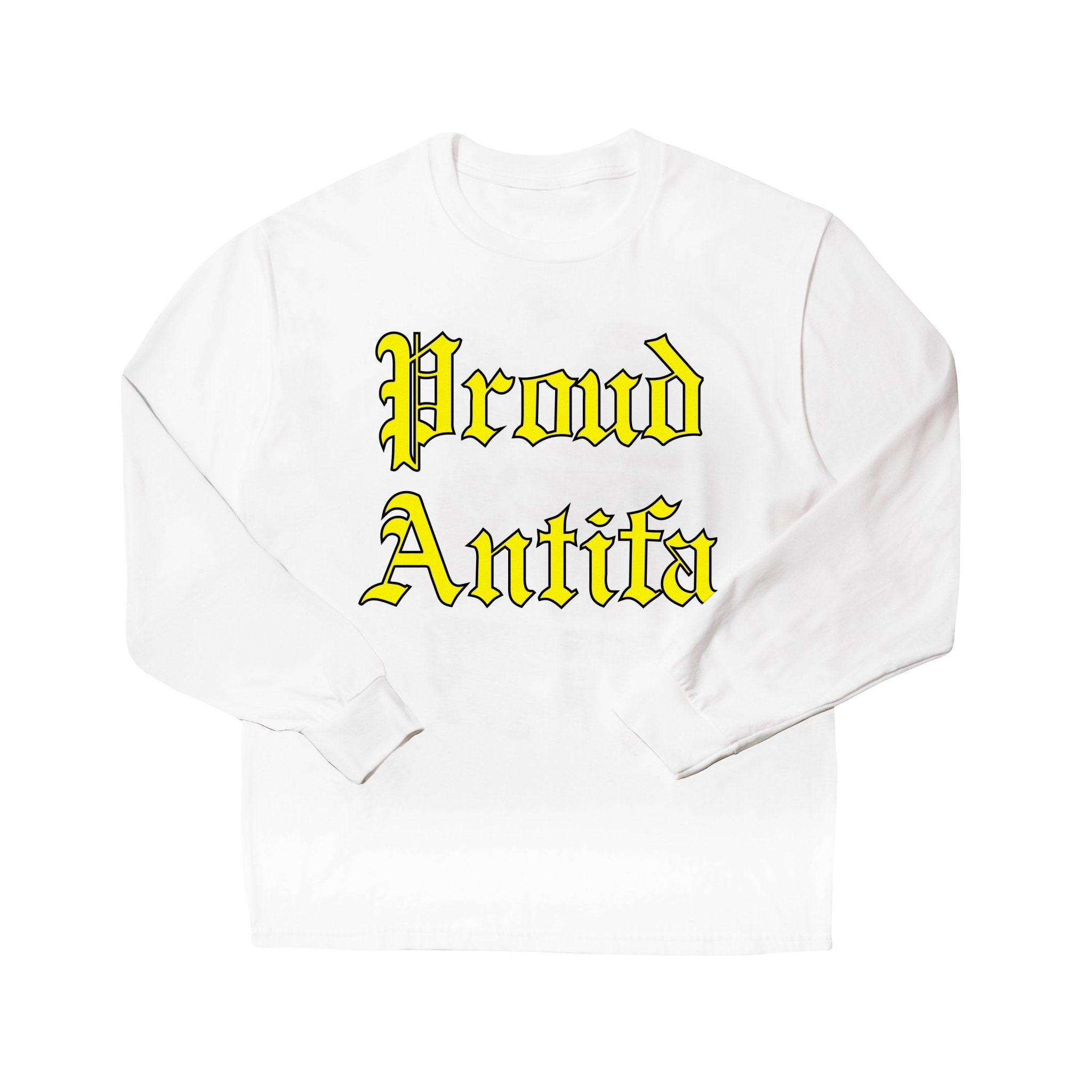 Proud Antifa White Long Sleeve T-shirt - RADICAL MEDIA ARCHIVE