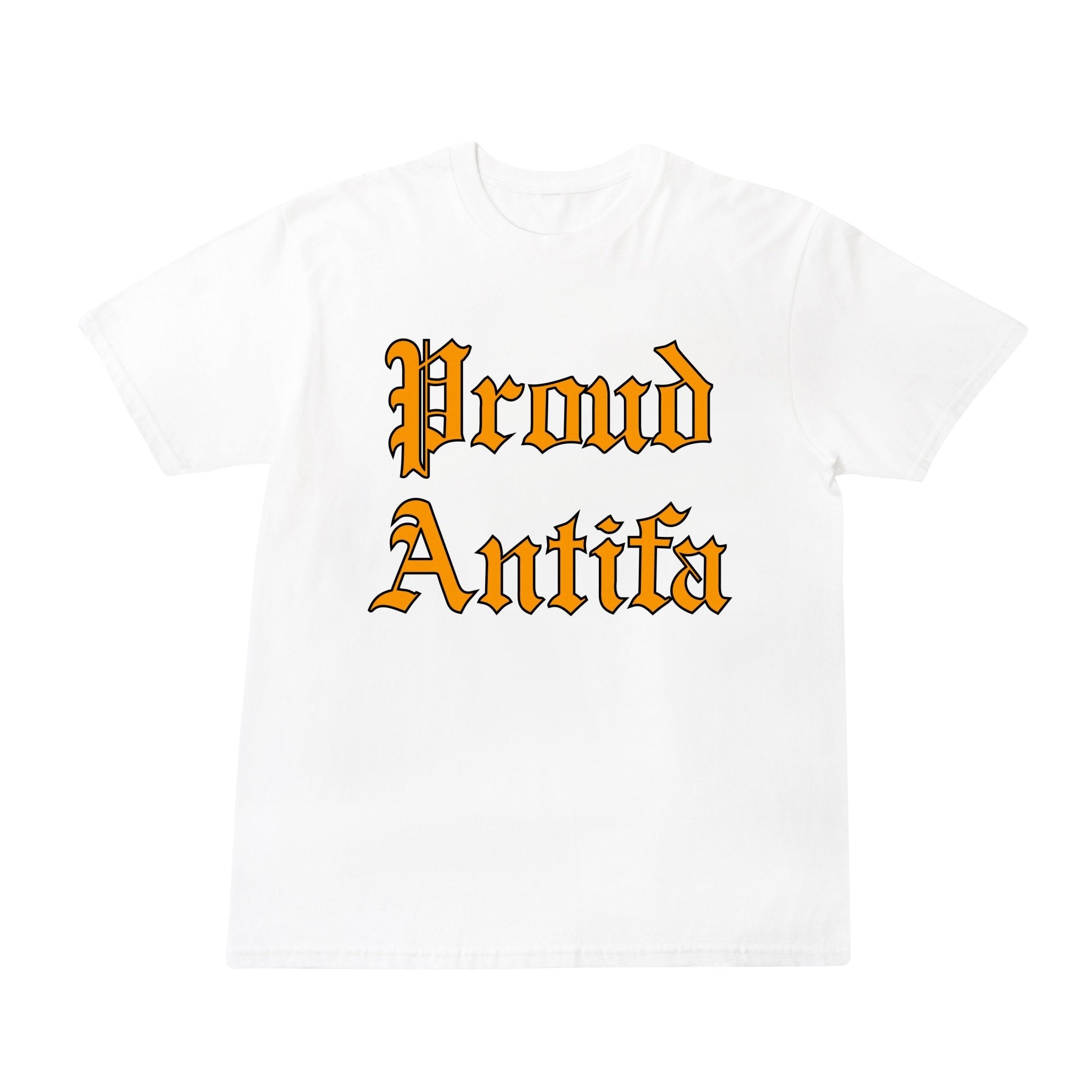 Proud Antifa White Short Sleeve T-shirt - RADICAL MEDIA ARCHIVE