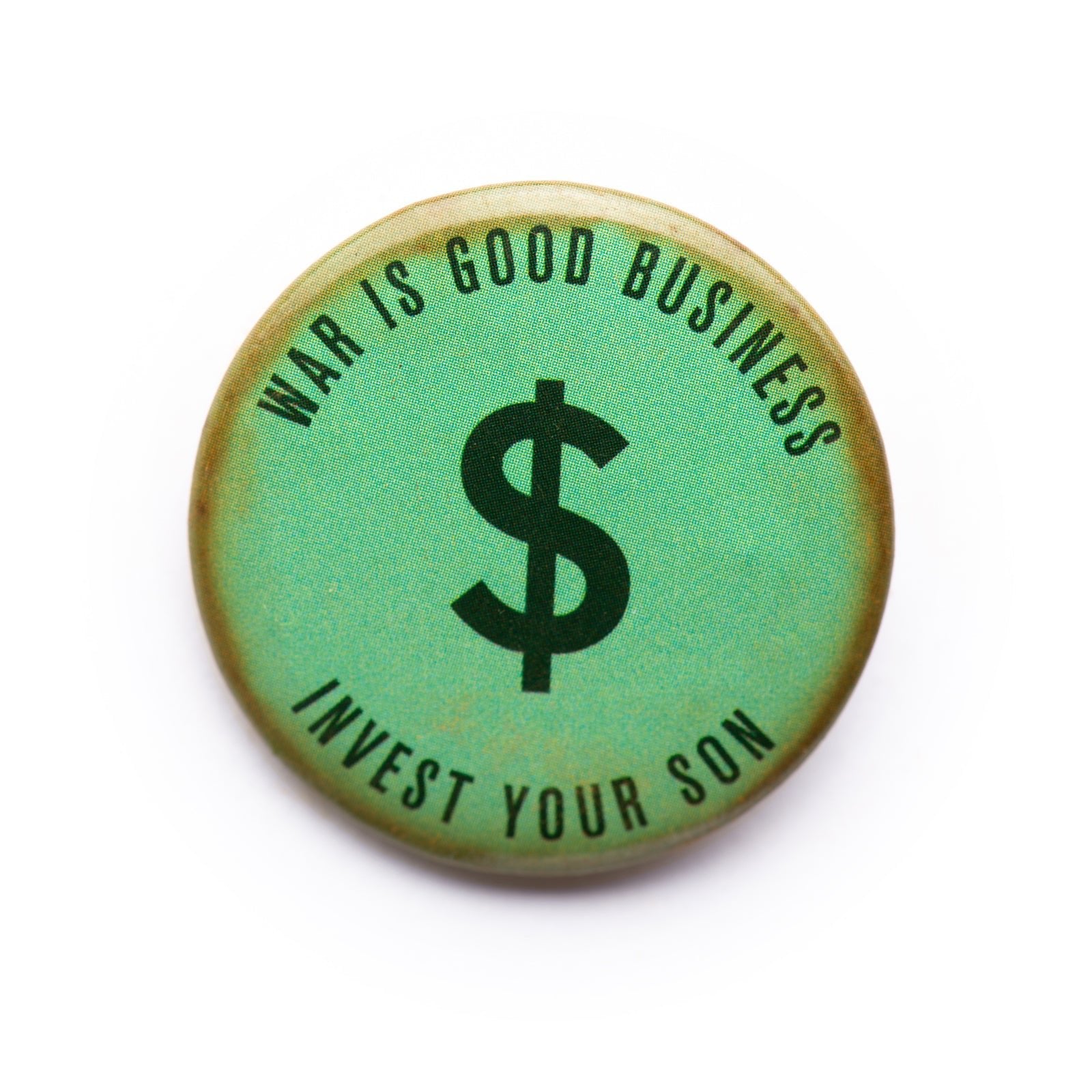 "War Is Good Business…" button pin - RADICAL MEDIA ARCHIVE